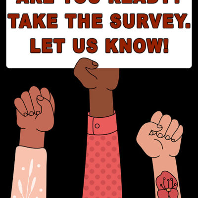 Illustration - Are you ready? Take the survey. Let us know!